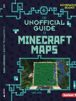 cover image of The Unofficial Guide to Minecraft Maps
